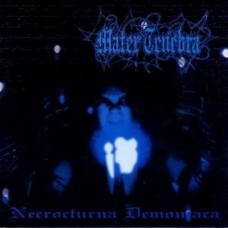 MATER TENEBRA - Necrocturna Demoniaca CD
